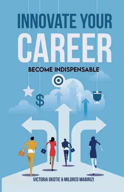 Innovate Your Career - Paperback