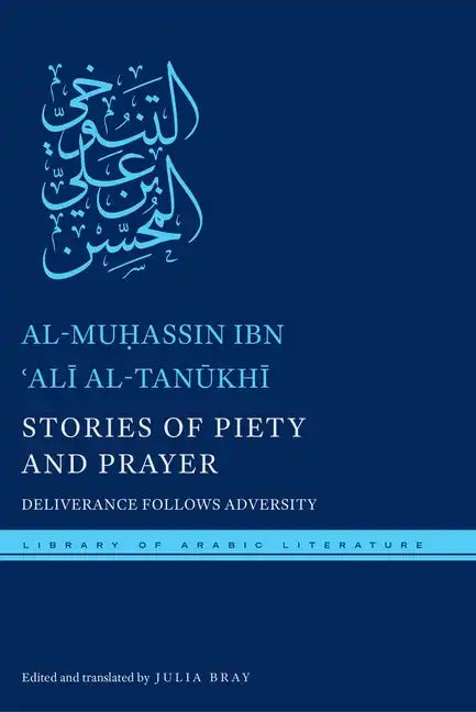 Stories of Piety and Prayer: Deliverance Follows Adversity - Hardcover