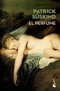 El Perfume: Historia de Un Asesino / Perfume: The Story of a Murderer - Paperback