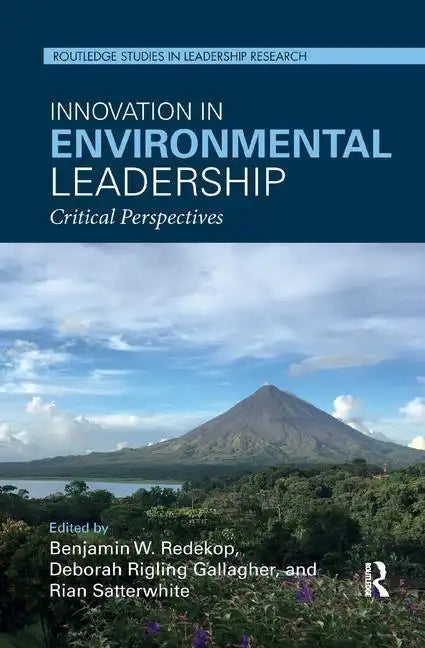 Innovation in Environmental Leadership: Critical Perspectives - Paperback