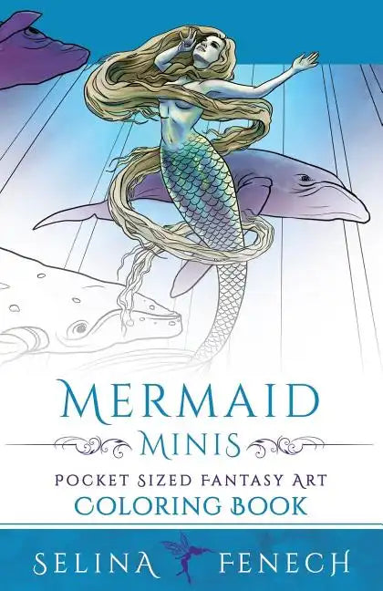 Mermaid Minis - Pocket Sized Fantasy Art Coloring Book - Paperback
