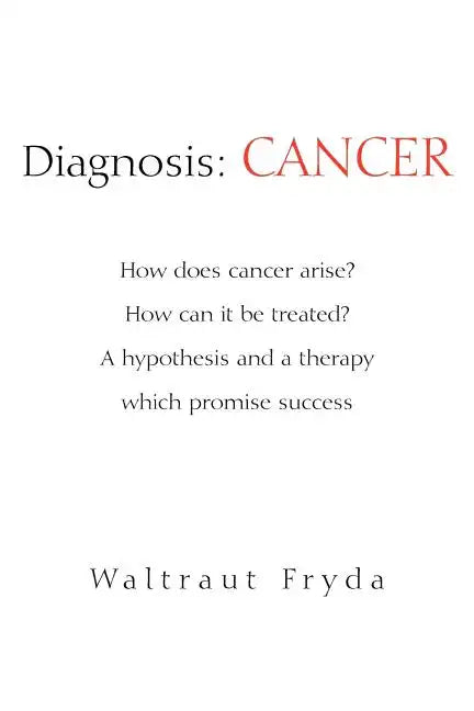 Diagnosis: Cancer - Paperback
