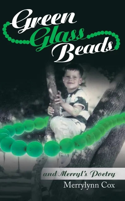Green Glass Beads: And Merryl's Poetry - Paperback