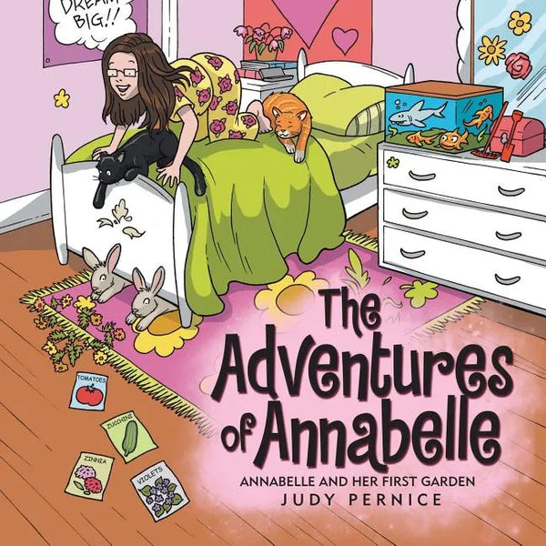 The Adventures of Annabelle: Annabelle and Her First Garden - Paperback