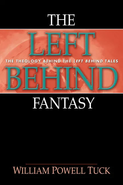 The Left Behind Fantasy - Paperback