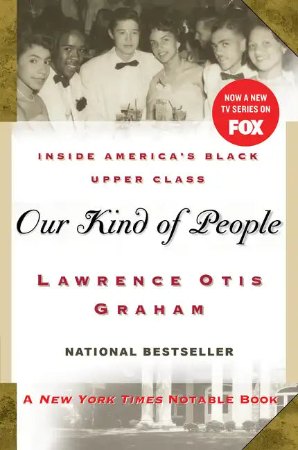 Our Kind of People: Inside America's Black Upper Class - Paperback