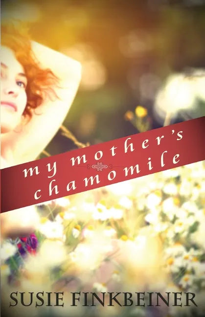 My Mother's Chamomile - Paperback