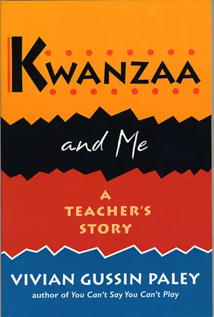 Kwanzaa and Me: A Teacher's Story - Paperback