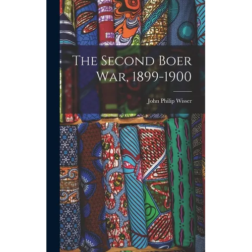 The Second Boer War, 1899-1900 - Hardcover