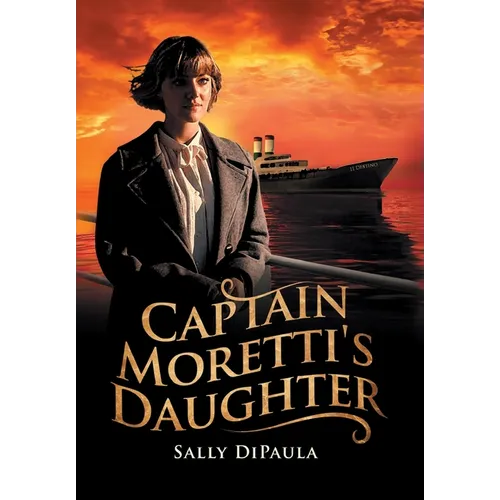 Captain Moretti's Daughter - Hardcover