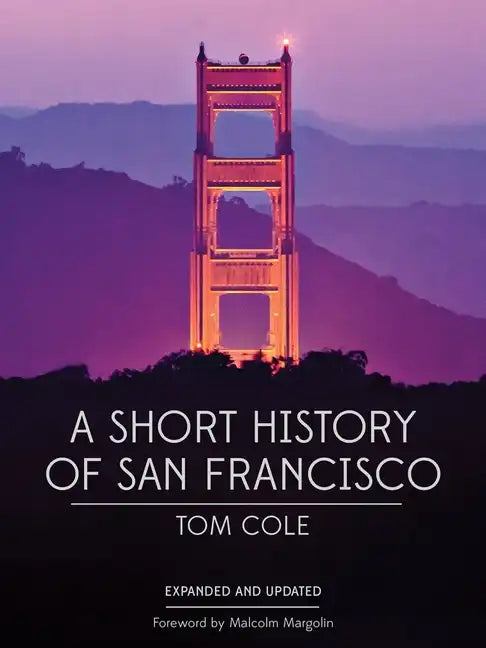 A Short History of San Francisco - Paperback