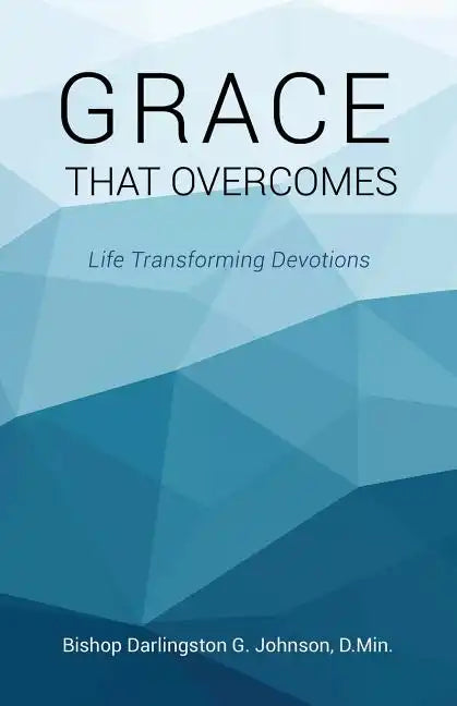 Grace That Overcomes - Paperback