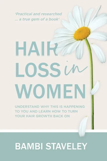 Hair Loss in Women: Understand why this is happening to you and learn how to turn your hair grown back on. - Paperback