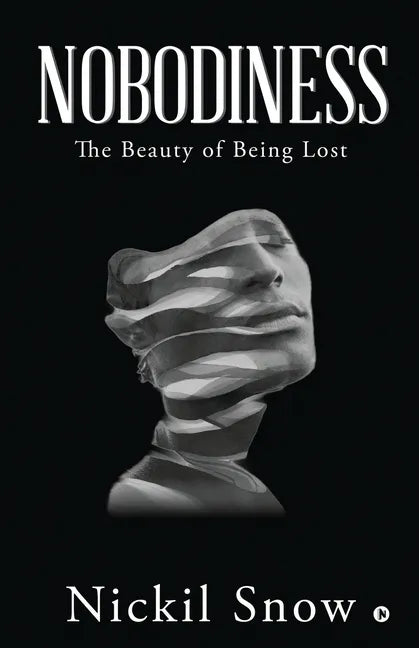 Nobodiness: The Beauty of Being Lost - Paperback