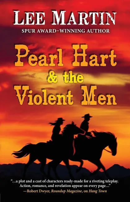 Pearl Hart & the Violent Men - Paperback