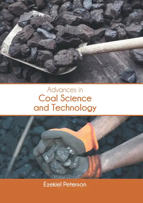 Advances in Coal Science and Technology - Hardcover