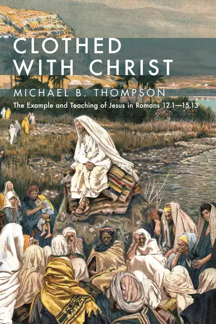 Clothed With Christ - Paperback
