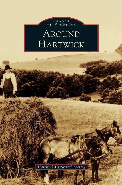 Around Hartwick - Hardcover
