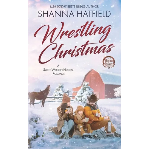 Wrestlin' Christmas: (A Sweet Western Holiday Romance) - Paperback
