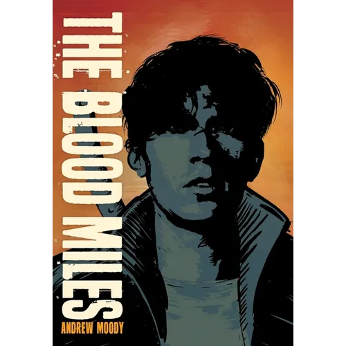 The Blood Miles - Hardcover