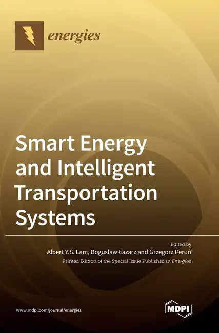 Smart Energy and Intelligent Transportation Systems - Hardcover