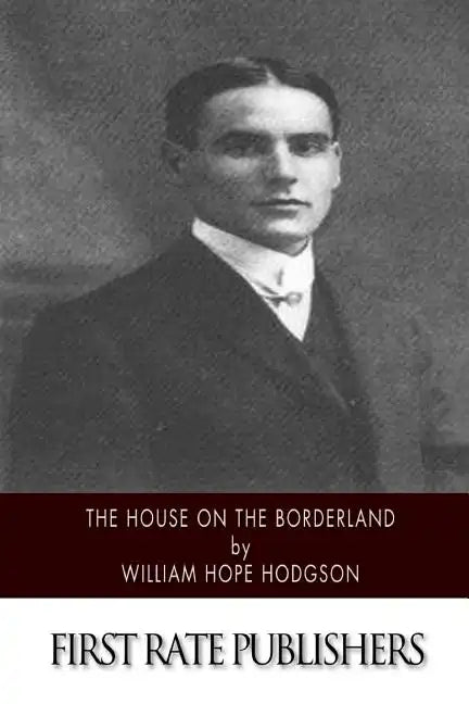 The House on the Borderland - Paperback