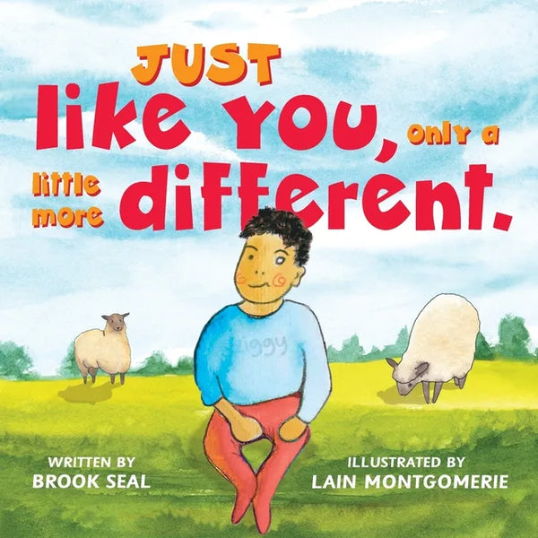 Just Like You, only a little more different. - Paperback