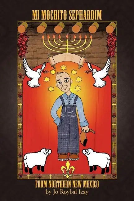 Mi Mochito Sephardim from Northern New Mexico - Paperback