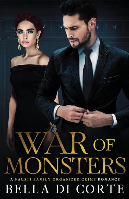 War of Monsters: A Royal Organized Crime Romance - Paperback