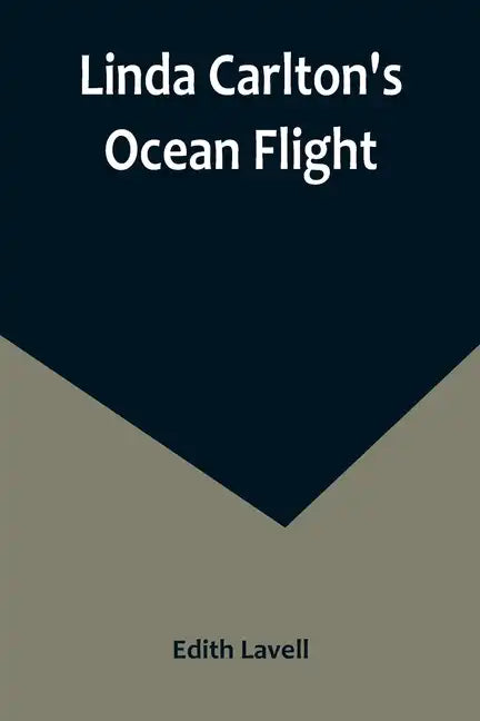 Linda Carlton's Ocean Flight - Paperback