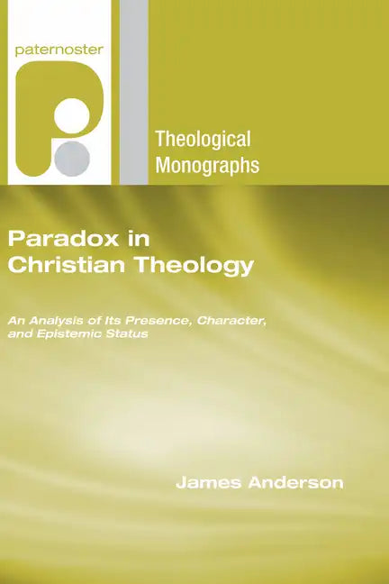 Paradox in Christian Theology - Paperback
