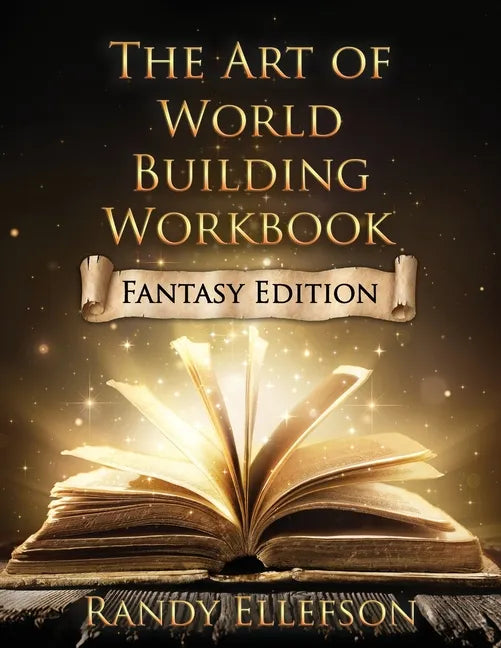 The Art of World Building Workbook: Fantasy Edition - Paperback
