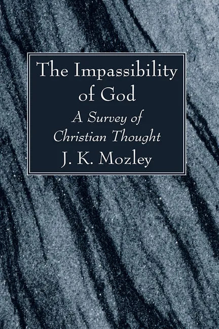 The Impassibility of God - Paperback