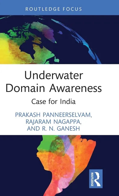 Underwater Domain Awareness: Case for India - Hardcover