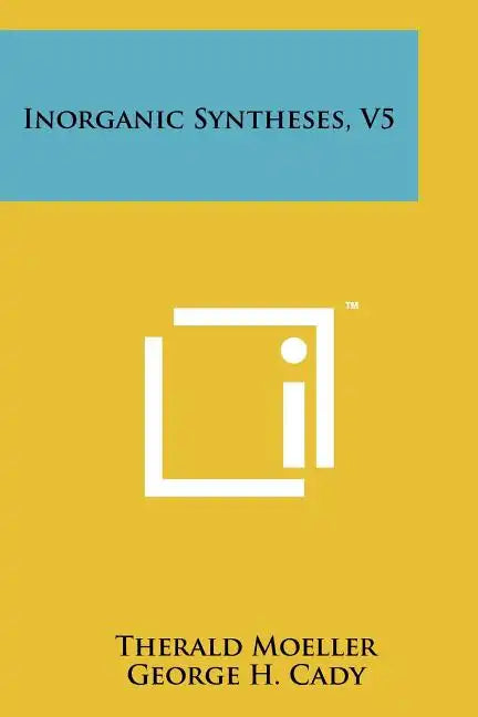 Inorganic Syntheses, V5 - Paperback