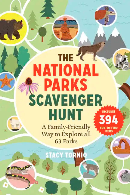 The National Parks Scavenger Hunt: A Family-Friendly Way to Explore All 63 Parks - Paperback