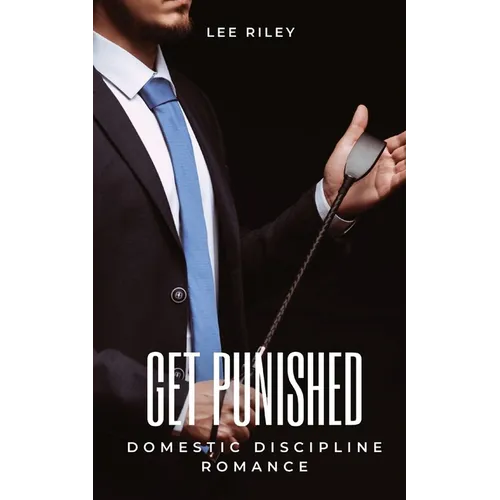 Get punished: Domestic Discipline Romance - Paperback