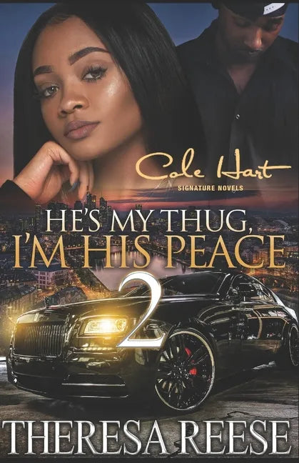 He's My Thug, I'm His Peace 2: An Urban Romance Novel - Paperback