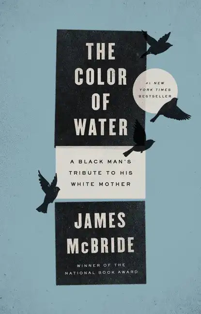 The Color of Water: A Black Man's Tribute to His White Mother - Paperback