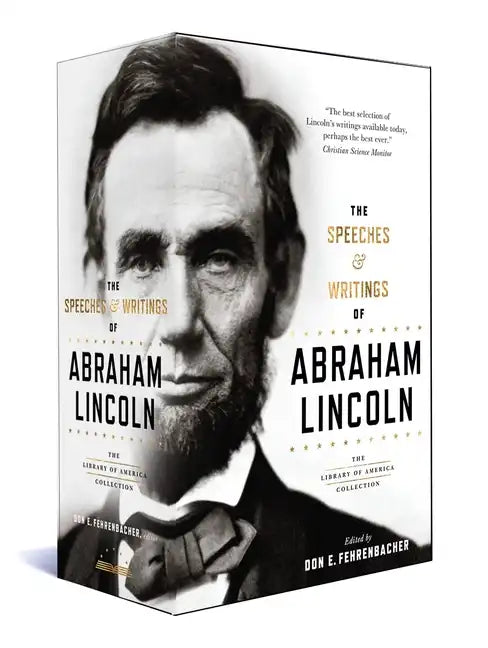 The Speeches & Writings of Abraham Lincoln: A Library of America Boxed Set - Hardcover