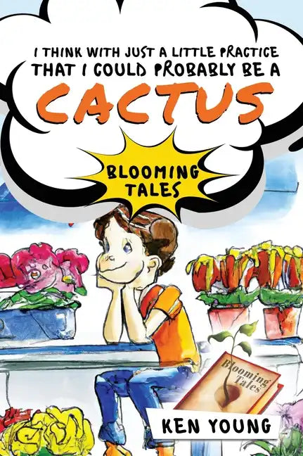 I think with just a little practice that I could probably be a cactus - Hardcover