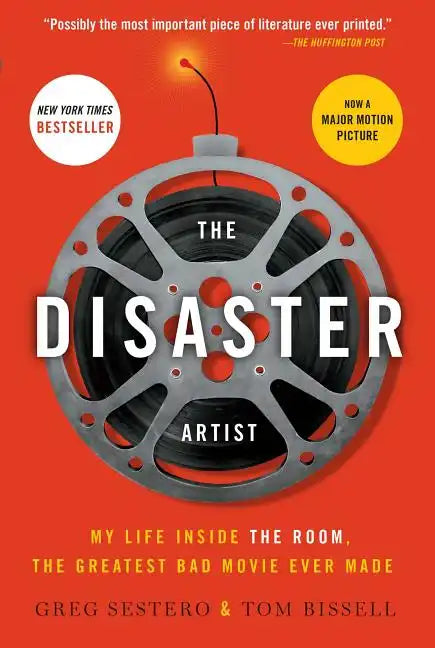 The Disaster Artist: My Life Inside the Room, the Greatest Bad Movie Ever Made - Paperback