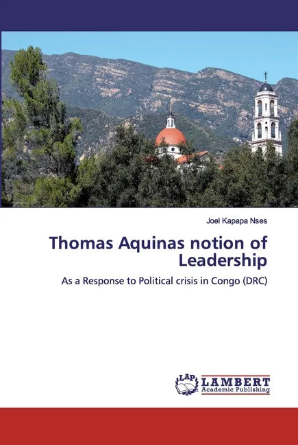 Thomas Aquinas notion of Leadership - Paperback