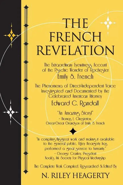 The French Revelation: Voice to Voice Conversations With Spirits Through the Mediumship of Emily S. French - Paperback