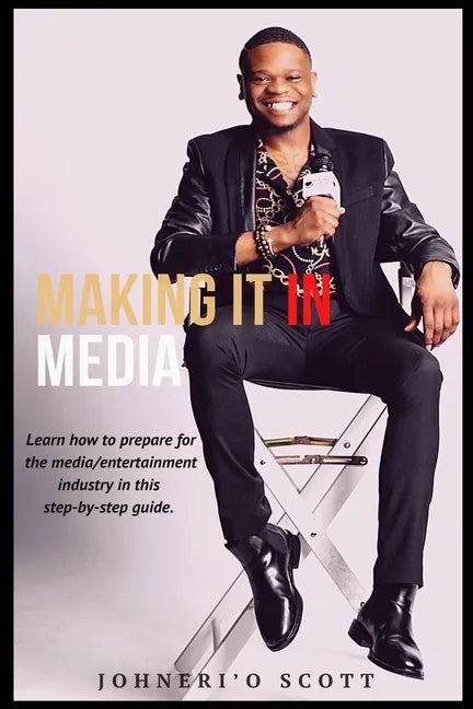 Making It In Media - Paperback