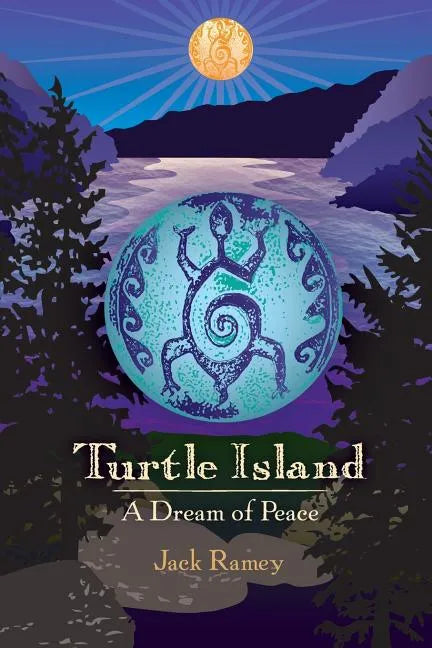 Turtle Island: A Dream of Peace - Paperback