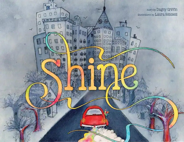 Shine: A Wordless Book about Love - Hardcover