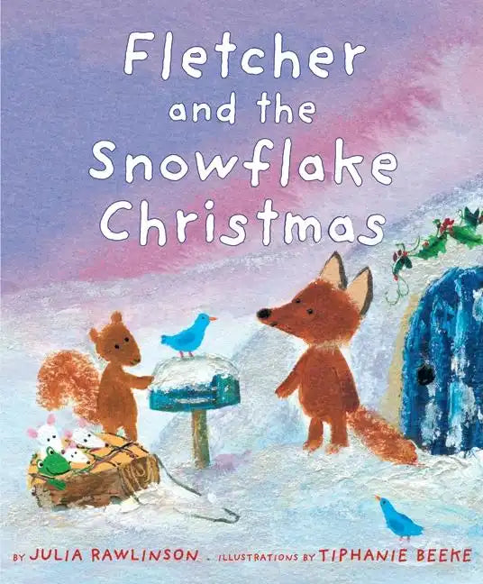 Fletcher and the Snowflake Christmas: A Christmas Holiday Book for Kids - Hardcover