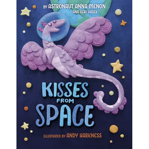 Kisses from Space - Hardcover