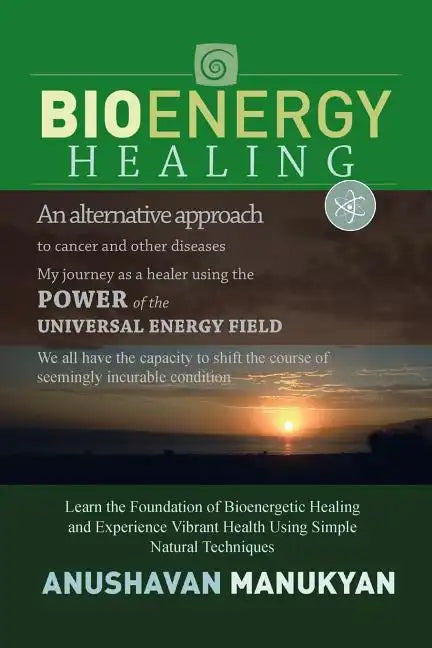 Bioenergy Healing - Paperback
